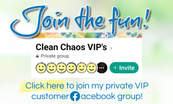 Invitation to join my Clean Chaos VIP Facebook Group